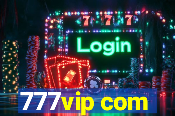 777vip com